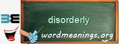 WordMeaning blackboard for disorderly